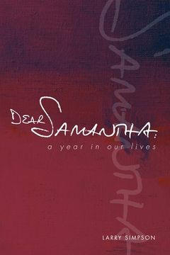 portada Dear Samantha: A Year In Our Lives (en Inglés)