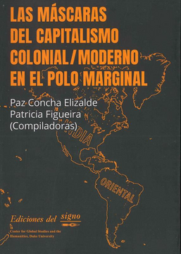 portada Mascaras del Capitalismo Colonial Moderno en el Polo Marginal
