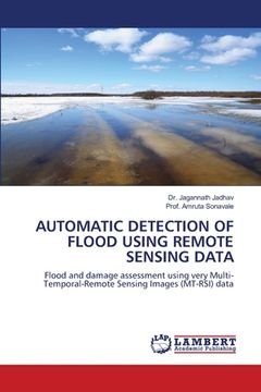 portada Automatic Detection of Flood Using Remote Sensing Data