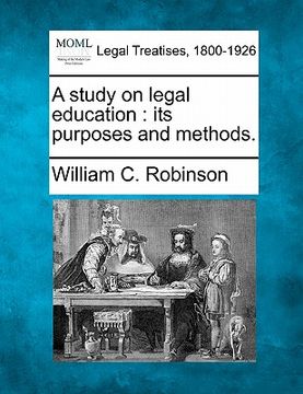 portada a study on legal education: its purposes and methods. (in English)