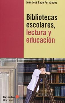 portada Bibliotecas escolares, lectura y educación (in Spanish)