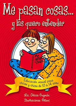 portada Me Pasan Cosas. Educacion Sexual Para Chicas y Chicos a Partir de los 10 Anos (Conocernos) (in Spanish)