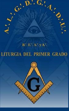 portada Liturgia del Grado de Aprendiz R. ' E. ' Ap ' Y A. ' Volume 1 (Liturgias) (in Spanish)