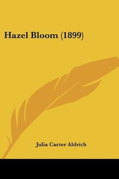 portada hazel bloom (1899) (in English)