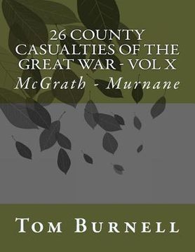 portada 26 County Casualties of the Great War: McGrath - Murnane (in English)
