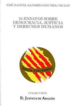 portada 16 Ensayos Sobre Democracia, Justicia y Derechos Humanos (in Spanish)
