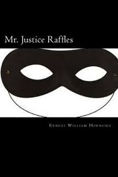 portada Mr. Justice Raffles (in English)