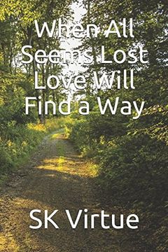 portada When all Seems Lost Love Will Find a way (Montana Hearts and Homes) 