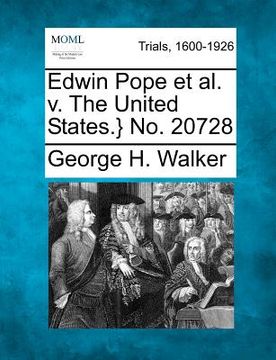 portada edwin pope et al. v. the united states.} no. 20728 (en Inglés)