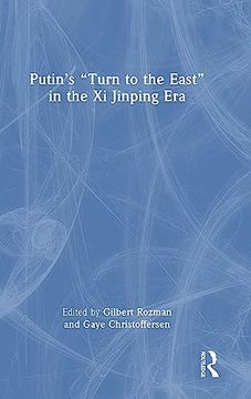 portada Putin’S “Turn to the East” in the xi Jinping era (en Inglés)