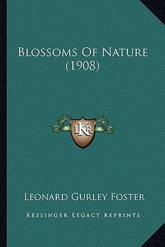 portada blossoms of nature (1908) (en Inglés)