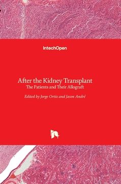 portada After the Kidney Transplant: The Patients and Their Allograft (en Inglés)