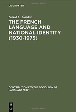 portada The French Language and National Identity (1930-1975) (Contributions to the Sociology of Language)