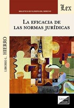 portada Eficacia de las Normas Juridicas, la (in Spanish)