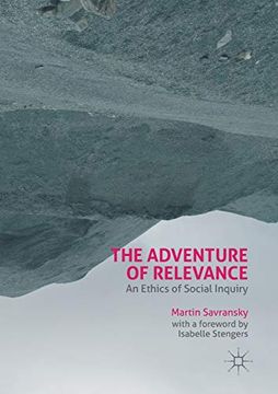 portada The Adventure of Relevance: An Ethics of Social Inquiry (en Inglés)