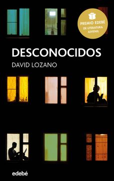 portada Desconocidos (Premio Edebe de Literatura Juvenil 2018) (in Spanish)
