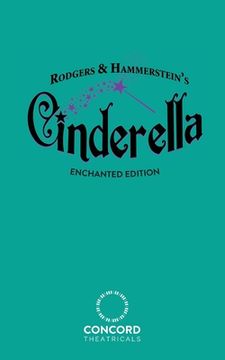 portada Rodgers & Hammerstein's Cinderella (Enchanted Edition) (en Inglés)