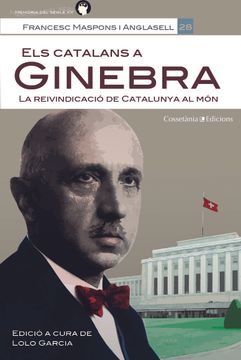 portada Els Catalans a Ginebra: La Reivindicació de Catalunya al món (en Catalá)