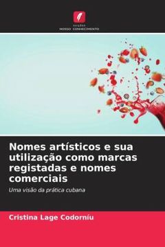portada Nomes Artísticos e sua Utilização Como Marcas Registadas e Nomes Comerciais (en Portugués)