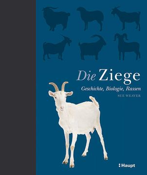 portada Die Ziege - Geschichte, Biologie, Rassen (en Alemán)