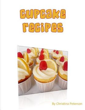 portada Cupcake Recipes: For each of 20 there are note pages to comment (en Inglés)