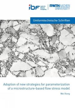 portada Adaption of new Strategies for Parameterization of a Microstructure-Based Flow Stress Model (en Inglés)