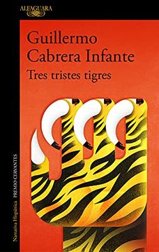 portada Tres Tristes Tigres / Three Trapped Tigers
