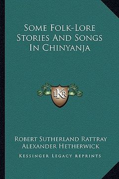 portada some folk-lore stories and songs in chinyanja (en Inglés)