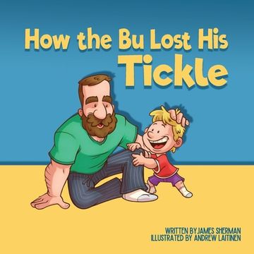 portada How the Bu Lost His Tickle (in English)