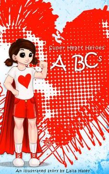 portada Super Heart Heroes ABCs (en Inglés)