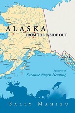 portada Alaska from the Inside Out- Memories of Suzanne Nuyen Henning