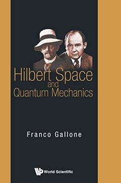 portada Hilbert Space and Quantum Mechanics (en Inglés)