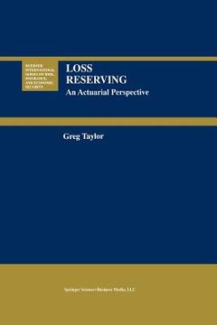 portada Loss Reserving: An Actuarial Perspective (in English)
