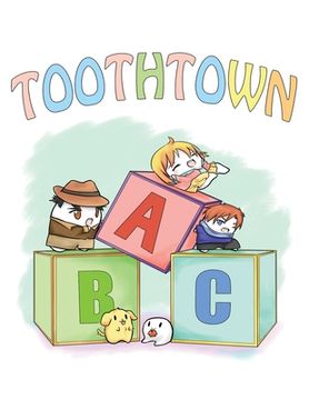 portada Toothtown ABCs (en Inglés)