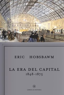 portada La era del Capital, 1848-1875 (in Spanish)