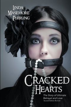 portada Cracked Hearts: The Story of Ultimate Betrayal and Love 