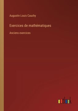 portada Exercices de mathématiques: Anciens exercices (en Francés)