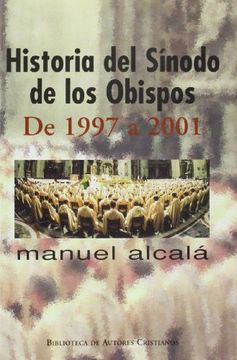 portada Historia del Sínodo de los Obispos. De 1997 a 2001 (in Spanish)