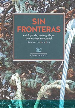 portada Sin fronteras . Antología de poetas gallegos contemporáneos que escriben en español (in Spanish)