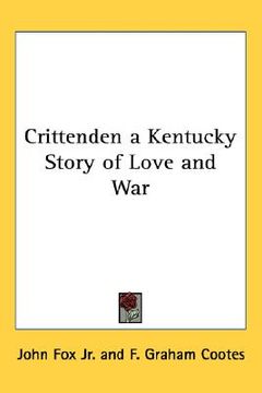 portada crittenden a kentucky story of love and war (en Inglés)