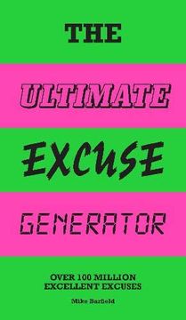 portada The Ultimate Excuse Generator: Over 100 Million Excellent Excuses (in English)