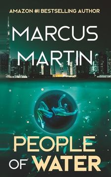 portada People of Water: A Sci-Fi Thriller of Near Future Eco-Fiction (en Inglés)