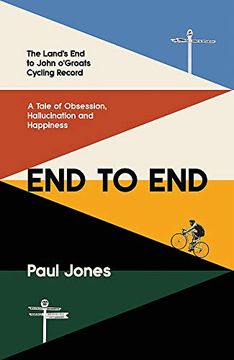 portada End to End: 'A Really Great Read, Fascinating, Moving’ Adrian Chiles (en Inglés)