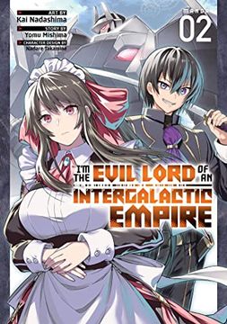 portada I’m the Evil Lord of an Intergalactic Empire! (Manga) Vol. 2 (en Inglés)