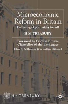 portada Microeconomic Reform in Britain: Delivering Enterprise and Fairness (en Inglés)