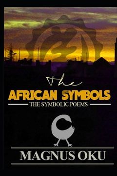 portada The African Symbols: The Symbolic Poems (en Inglés)