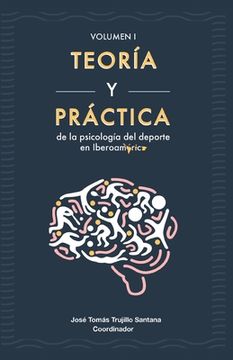portada Teoría Y Práctica De La Psicología Del Deporte En Iberoamérica (spanish Edition)