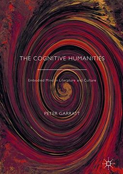 portada The Cognitive Humanities: Embodied Mind in Literature and Culture