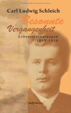 portada Besonnte Vergangenheit: Lebenserinnerungen 1859-1919