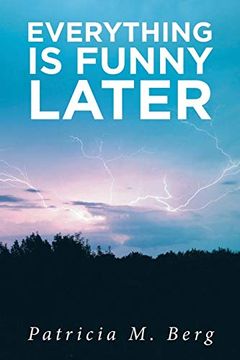 portada Everything is Funny Later (en Inglés)